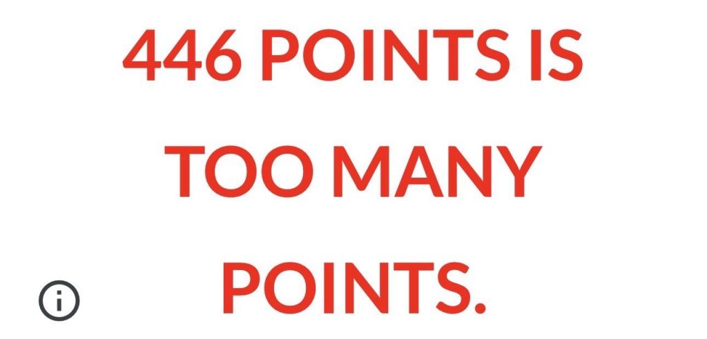 Red all-caps text on a white background reading 446 POINTS IS TOO MANY POINTS.